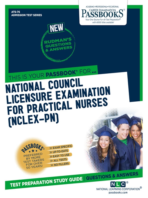 Title details for NATIONAL COUNCIL LICENSURE EXAMINATION FOR PRACTICAL NURSES (NCLEX-PN) by National Learning Corporation - Available